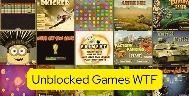 WTF Unblocked Games - The Ultimate Guide to Gaming